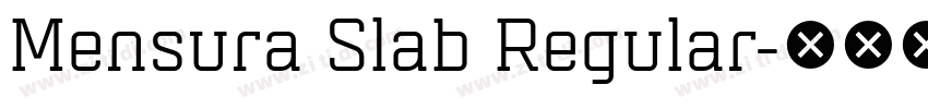 Mensura Slab Regular字体转换 Mensura Slab Regular字体转换